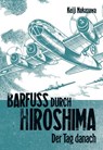 Barfuß durch Hiroshima 02. Der Tag danach - Keiji Nakazawa - 9783551775023