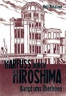 Barfuß durch Hiroshima 03. Kampf ums Überleben - Keiji Nakazawa - 9783551775030