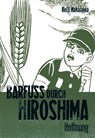 Barfuß durch Hiroshima 04. Hoffnung - Keiji Nakazawa - 9783551775047