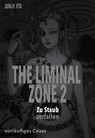 The Liminal Zone 2 - Junji Ito - 9783551801265