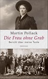 Die Frau ohne Grab - Martin Pollack - 9783552059511