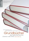 Grundbücher der österreichischen Literatur. Vierte Lieferung - Klaus Kastberger ; Kurt Neumann - 9783552075795