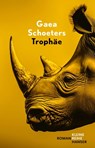 Trophäe - Gaea Schoeters - 9783552076471