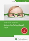 Lexikon Kindheitspädagogik - Barbara Lochner ; Christine Rehklau ; Michaela Rißmann - 9783556098363