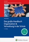 Das große Handbuch Organisation & Verwaltung in der Schule - Harald Mier - 9783556098929