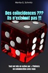 Des coïncidences ??? Ils n'existent pas !!! - Marita G. Schmitz - 9783565037216