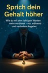 Sprich dein Gehalt höher - Thomas Kuhn - 9783565087617