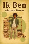 Ik Ben - Aldivan Teixeira Torres - 9783565129928
