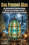 Das Fresnel-Glas - Dieter Schulze - 9783565319688