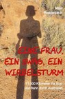Eine Frau, ein Swag, ein Wirbelsturm - Maja Roedenbeck Schäfer - 9783565535989