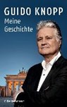 Meine Geschichte - KNOPP,  Guido - 9783570103210