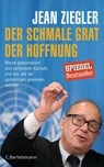 Der schmale Grat der Hoffnung - Jean Ziegler - 9783570103289