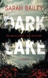 Dark Lake - BAILEY,  Sarah - 9783570103562