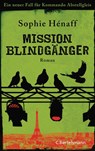 Mission Blindgänger - Sophie Hénaff - 9783570103975