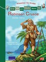 Erst ich ein Stück, dann du - Klassiker für Kinder - Robinson Crusoe - Frauke Nahrgang - 9783570154861