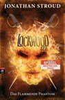 Lockwood & Co. 04. Das Flammende Phantom - Jonathan Stroud - 9783570159644