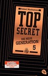 Top Secret. Die neue Generation 05. Die Entführung - Robert Muchamore - 9783570163382