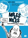 Miles & Niles - Schlimmer geht immer - Jory John ; Mac Barnett - 9783570164426