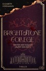 Brightstone College - Hinter der Fassade lauert das Böse - Elisabeth Herrmann - 9783570167533
