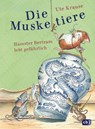 Die Muskeltiere - Hamster Bertram lebt gefährlich - Ute Krause - 9783570173695