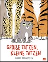 Große Tatzen, kleine Tatzen - Galia Bernstein - 9783570175804