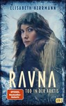 RAVNA - Tod in der Arktis - Elisabeth Herrmann - 9783570176085