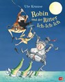 Robin und der Ritter Ich-Ich-Ich - Ute Krause - 9783570177198