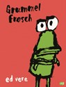 Grummelfrosch - Ed Vere - 9783570177273