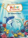 Hainer der kleine Hai - Die heimliche Reise - Teresa Hochmuth - 9783570179642