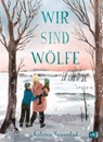 Wir sind Wölfe - Katrina Nannestad - 9783570179673