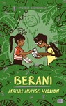 BERANI - Malias mutige Mission - Michelle Kadarusman - 9783570181348
