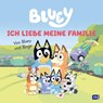 BLUEY - Ich liebe meine Familie -  - 9783570182468