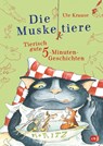 Die Muskeltiere - Tierisch gute 5-Minuten-Geschichten - Ute Krause - 9783570182673
