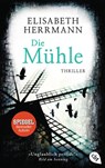 Die Mühle - Elisabeth Herrmann - 9783570311929