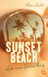 Sunset Beach - Liebe einen Sommer lang - Kira Licht - 9783570312827