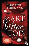 Zartbittertod - Elisabeth Herrmann - 9783570313244