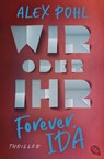 Forever, Ida - Wir oder ihr - Alex Pohl - 9783570313503