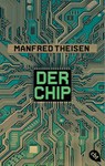 Der Chip - Manfred Theisen - 9783570314364