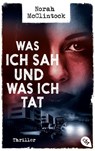 Was ich sah und was ich tat - Norah Mcclintock - 9783570315675