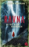 RAVNA - Die Tote in den Nachtbergen - Elisabeth Herrmann - 9783570315972