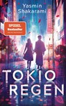 Tokioregen - Yasmin Shakarami - 9783570317068