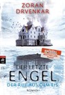 Der letzte Engel 02 - Der Ruf aus dem Eis - Zoran Drvenkar - 9783570403389