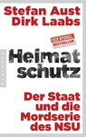 Heimatschutz - Stefan Aust ; Dirk Laabs - 9783570552025