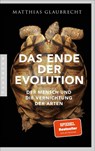 Das Ende der Evolution - Matthias Glaubrecht - 9783570554487
