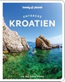 Lonely Planet Reiseführer Entdecke Kroatien - Lucie Grace ; Anja Mutic ; Isabel Putinja - 9783575011978