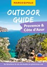 MARCO POLO OUTDOOR GUIDE Reiseführer Provence & Côte d'Azur - Carina Hofmeister - 9783575021823