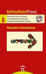 Alternative Gottesdienste - Christian Schwarz - 9783579075662