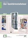 Der Sanitärinstallateur. Technologie. Fachstufe - Alfons Gaßner ; Uwe Wellmann - 9783582031556
