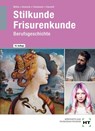 Stilkunde - Frisurenkunde - Heinz Möller ; Walter Domnick ; Gaby Tinnemeier ; Britta Kleemiß - 9783582100122