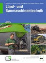 eBook inside: Buch und eBook Land- und Baumaschinentechnik - Hermann Meiners ; Stefan Dietsche ; Gerd Lausen ; Rainer Rempfer - 9783582189448